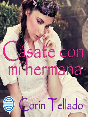 cover image of Cásate con mi hermana